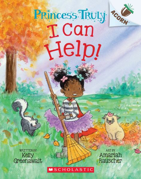 I can help! (Acorn: Princess Truly, Book 8)