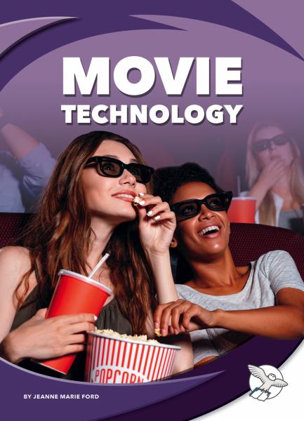Movie technology (Milestones in Technology)