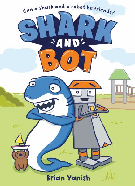 Shark and Bot. 1 (Shark and Bot, Book 1)