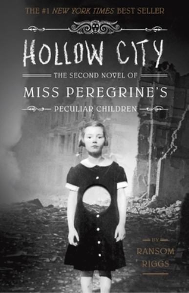 Hollow City (Miss Peregrine's Peculiar Children, Book 2)