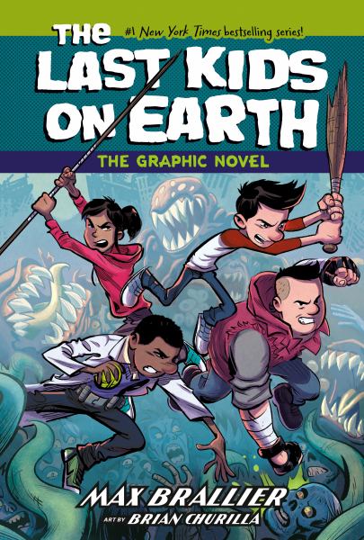 The last kids on Earth. The graphic novel.#1 (Last Kids on Earth, Book 1)