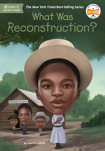 What was Reconstruction? (What Was...?)