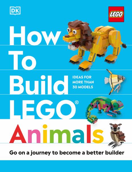 How to build LEGO animals (How to Build LEGO)