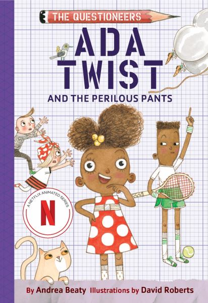 Ada Twist and the perilous pants (Questioneers, Book 2)