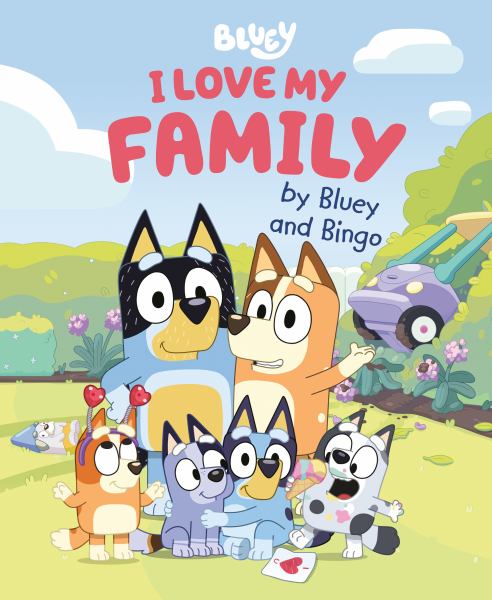 Bluey I Love My Family (Bluey)