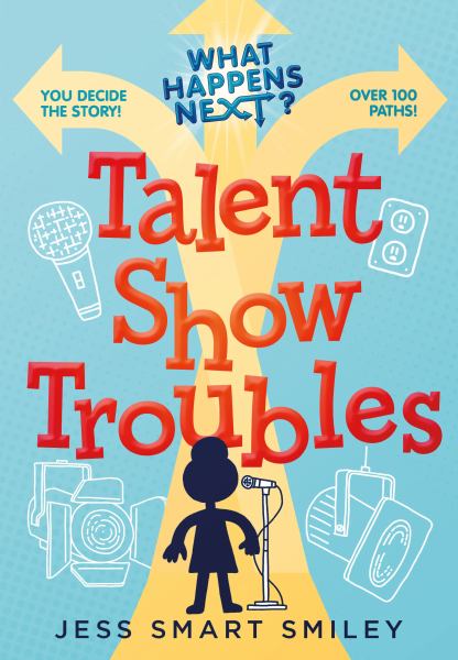 What happens next?. Talent show troubles (What Happens Next?)