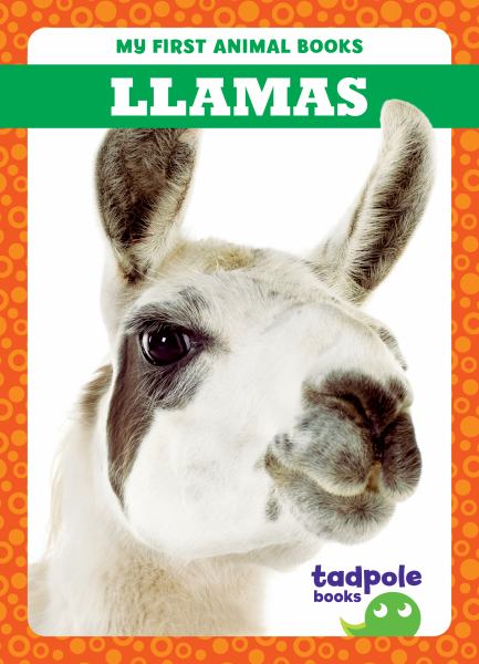 Llamas (Tadpole Books: My First Animal Books)