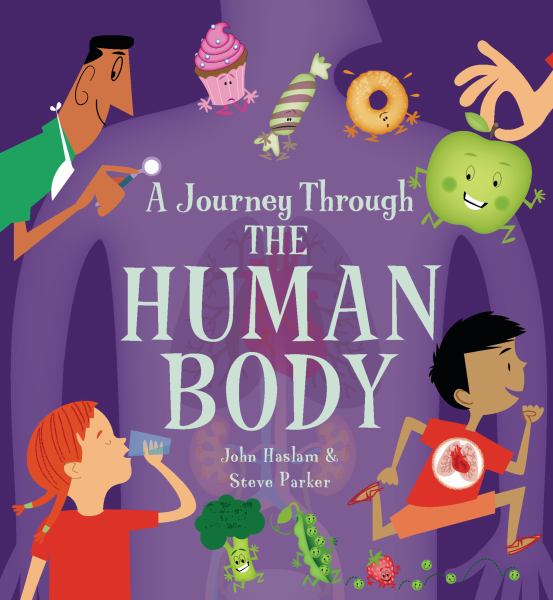 A journey through the human body (Journey Through...)