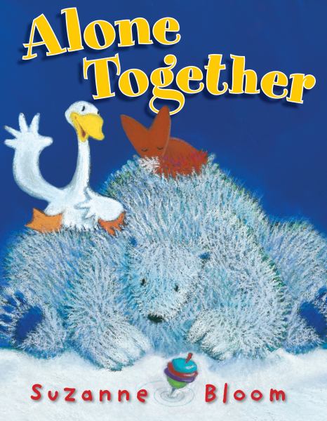 Alone together (Goose And Bear Books)
