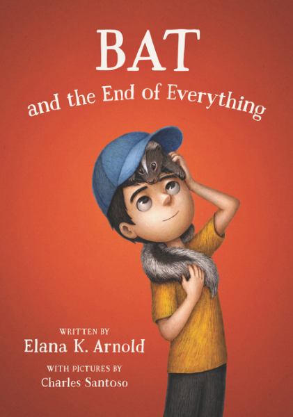 Bat and the end of everything (Bat, Book 3)