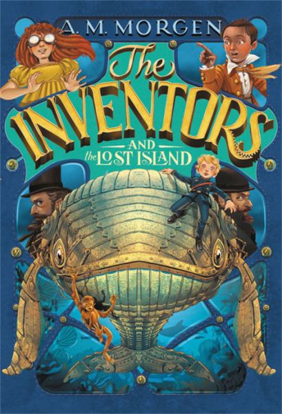 The inventors and the lost island (Inventors, Book 2)