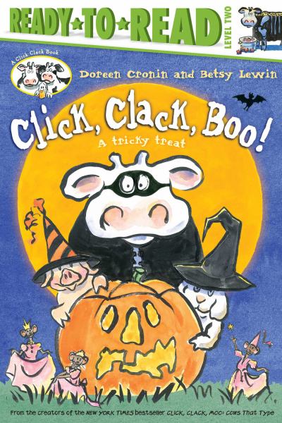 Click, clack, boo! : a tricky treat (Ready-To-Read: Level 2-Click, Clack)