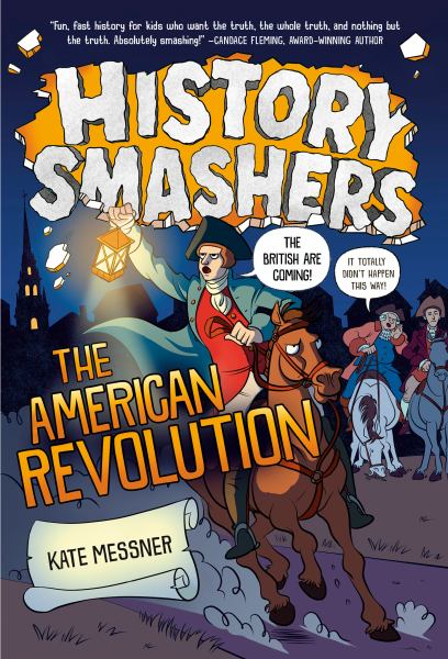 The American Revolution (History Smashers)