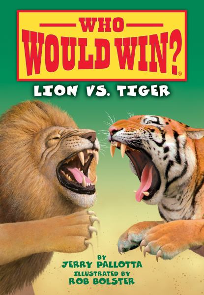 Lion vs. tiger (Who Would Win? (Spotlight))