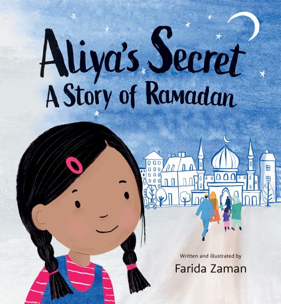 Aliya's secret : a story of Ramadan