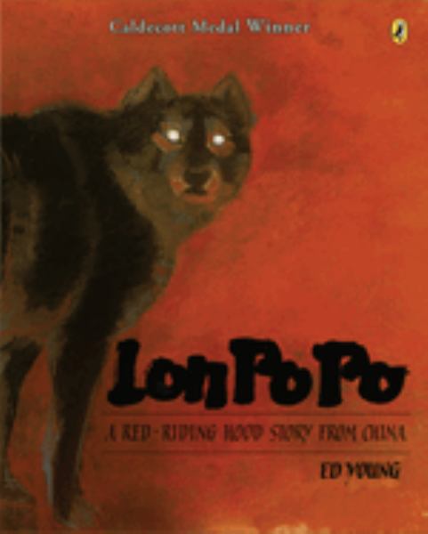 Lon Po Po : a Red-Riding Hood story from China