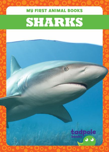 Sharks (Tadpole Books: My First Animal Books)