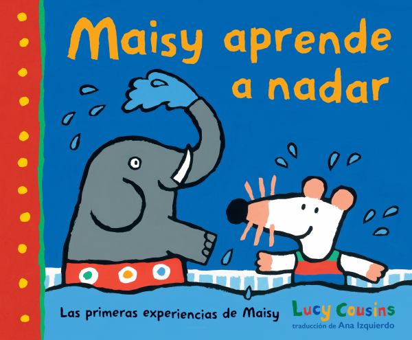 Maisy Aprende a Nadar (Maisy First Experiences)