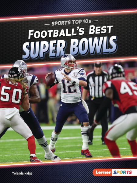 Football's Best Super Bowls (Lerner Sports: Sports Top 10s)