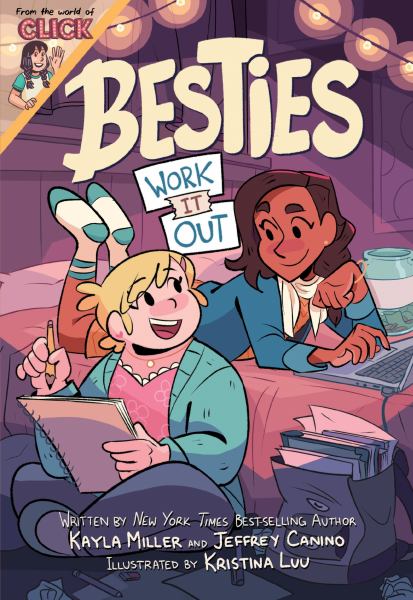 Besties. Work it out (World of Click, Book 1)