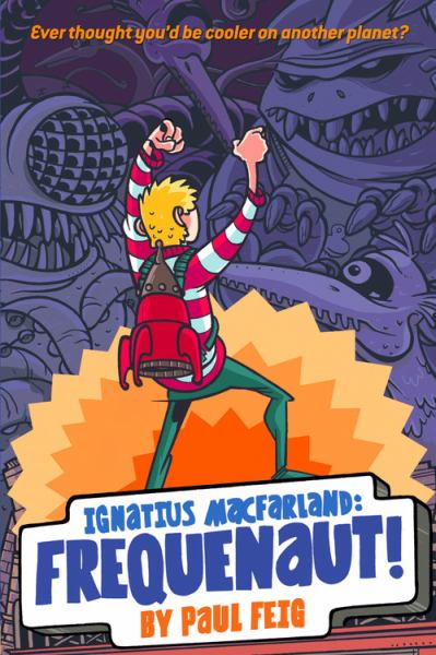 Ignatius MacFarland : Frequenaut!