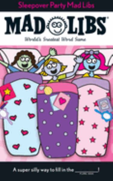 Sleepover party mad libs