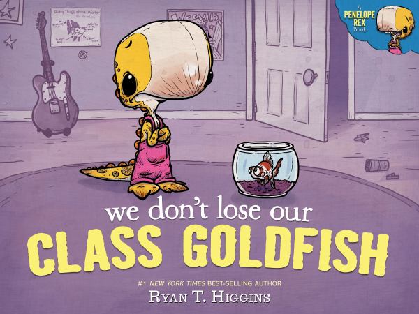 We don't lose our class goldfish (Penelope Rex)