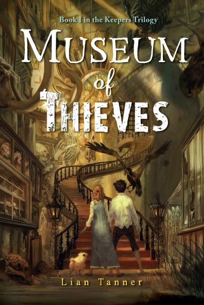 Museum of thieves (Keepers Trilogy, Book 1)