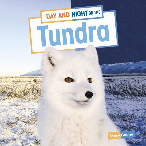 Day and night on the tundra (Habitat Days and Nights)