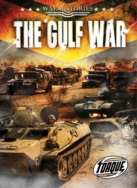 The Gulf War (Torque: War Histories)