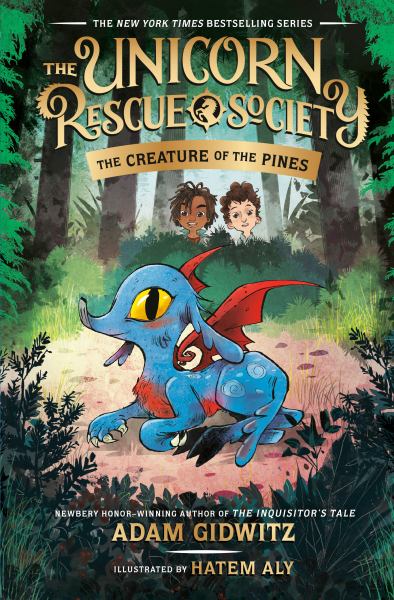 The creature of the pines (Unicorn Rescue Society, Book 1)
