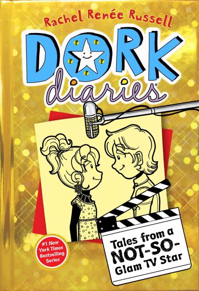 Tales from a not-so-glam TV star (Dork Diaries, Book 7)