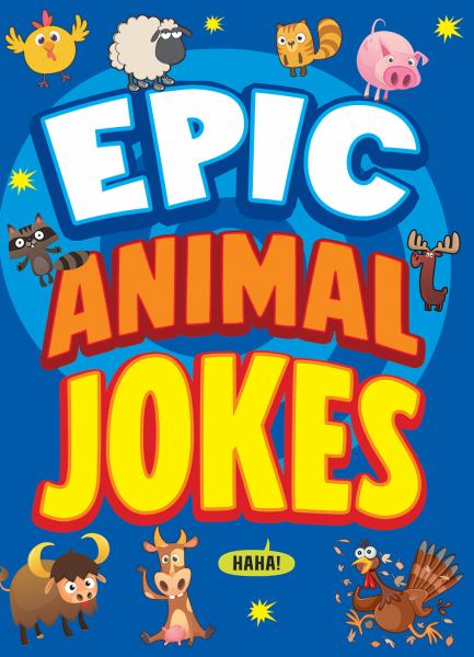 Epic Animal Jokes (Epic Joke Books)