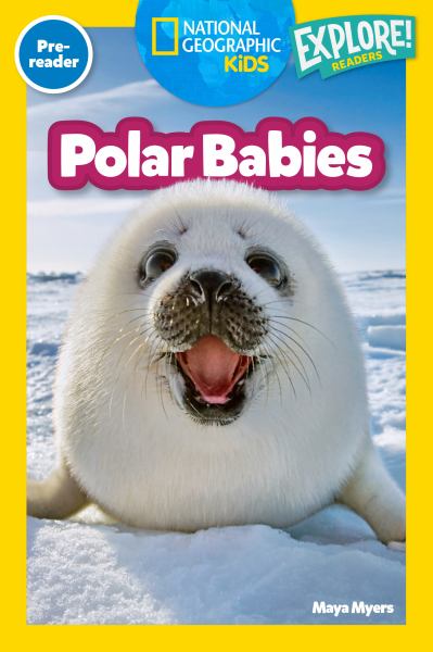 Polar babies (National Geographic Readers-Level Pre-Reader)