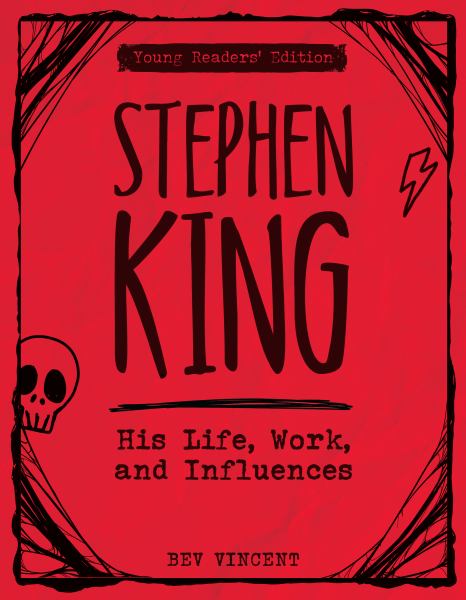 Stephen King : his life, work, and influences