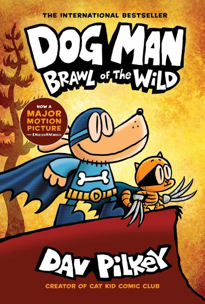 Dog Man. Brawl of the wild (Dog Man, Book 6)