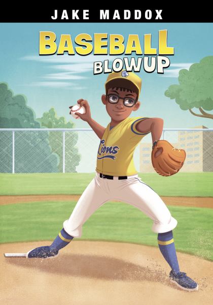Baseball blowup (Jake Maddox Sports Stories)