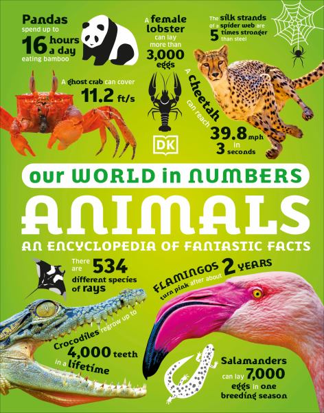 Our world in numbers. Animals (Our World in Numbers)