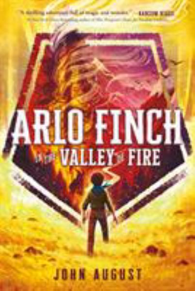 Arlo Finch in the valley of fire (Arlo Finch, Book 1)