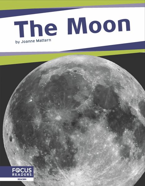 The moon (Focus Readers: Space-Beacon Level)