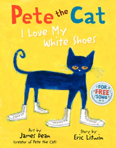 I love my white shoes (Pete the Cat)