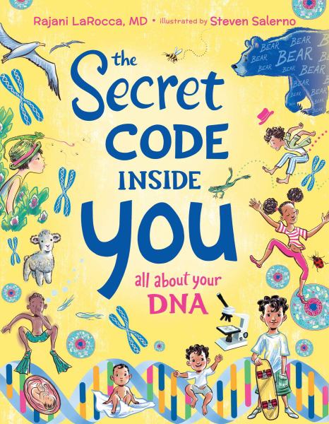 The secret code inside you : all about your DNA
