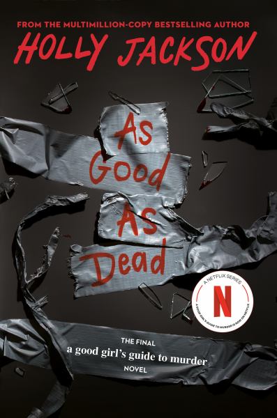 As good as dead : the final to A good girl's guide to murder (Good Girl's Guide to Murder, Book 3)