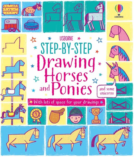 Step-by-Step Drawing Horses and Ponies (Step-by-Step Drawing)