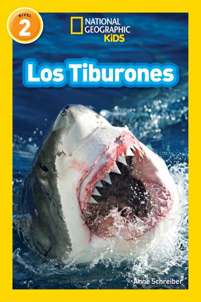 Los tiburones (National Geographic Readers-Level 2)