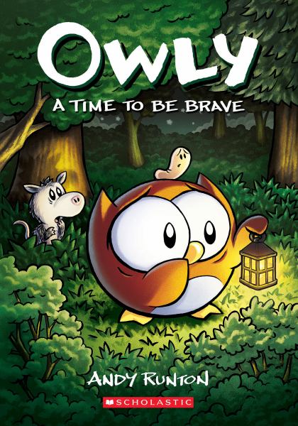 Owly. 4,A time to be brave (Owly, Book 4)