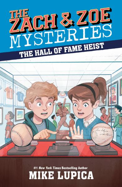 The hall of fame heist (Zach & Zoe Mysteries, Book 7)