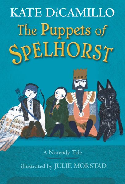 The puppets of Spelhorst (Norendy Tales, Book 1)