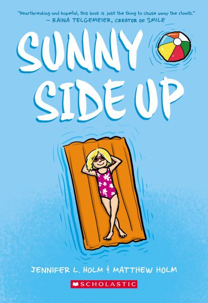 Sunny side up (Sunny (Graphix), Book 1)