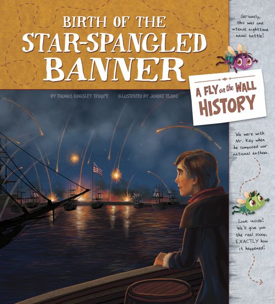 Birth of the Star-Spangled Banner (Fly on the Wall History)